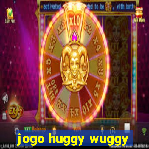 jogo huggy wuggy