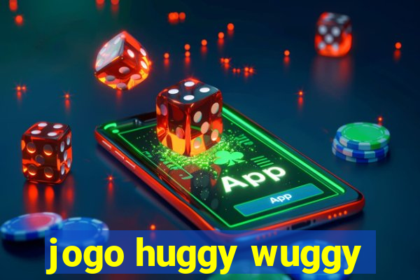 jogo huggy wuggy