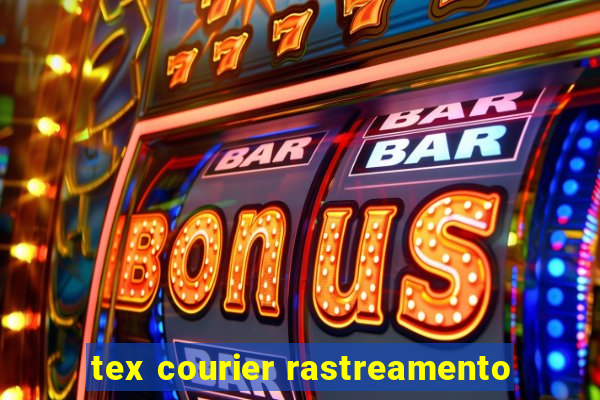 tex courier rastreamento