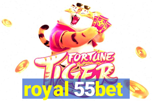 royal 55bet