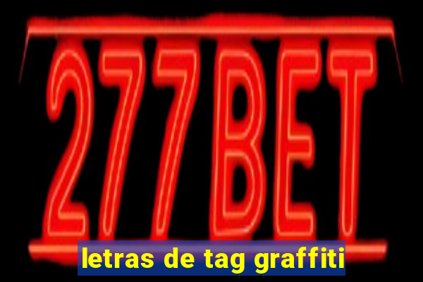 letras de tag graffiti