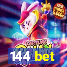 144 bet