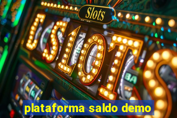 plataforma saldo demo