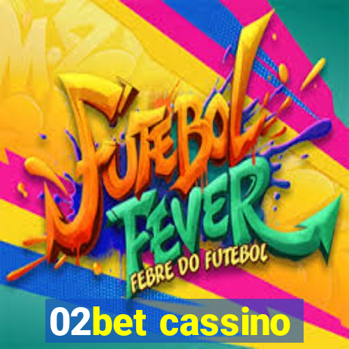 02bet cassino