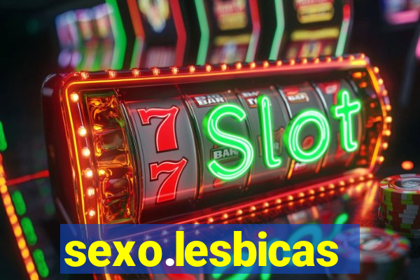 sexo.lesbicas