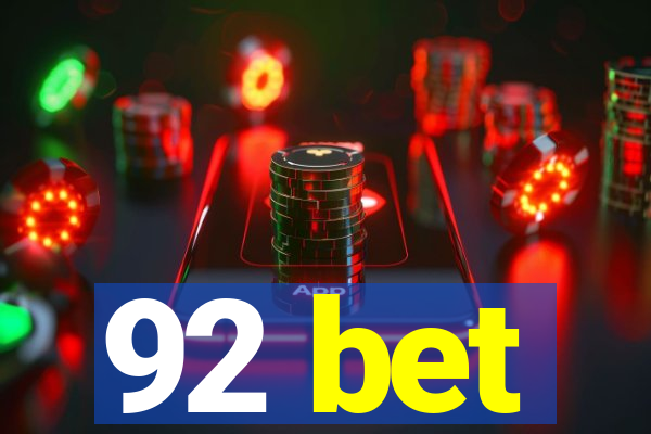 92 bet