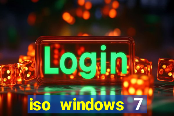 iso windows 7 ultimate 64 bits