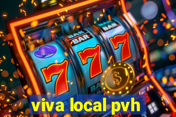 viva local pvh