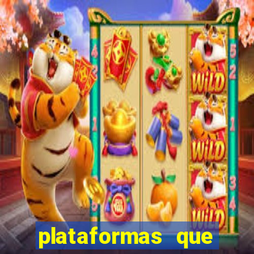 plataformas que estao pagando agora