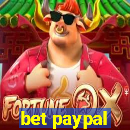 bet paypal