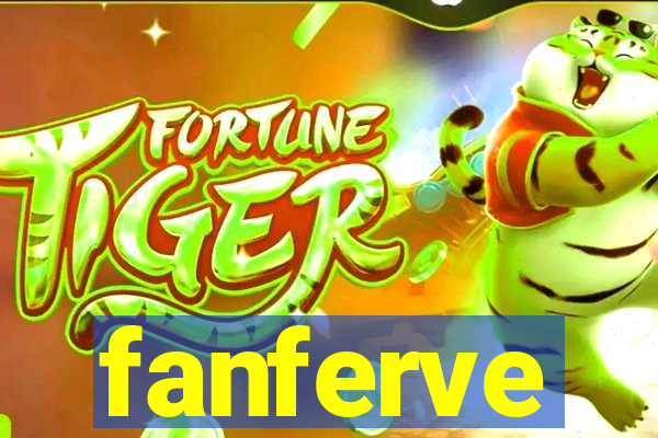 fanferve