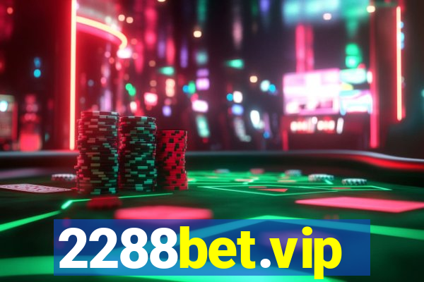 2288bet.vip