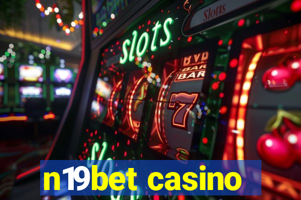 n19bet casino