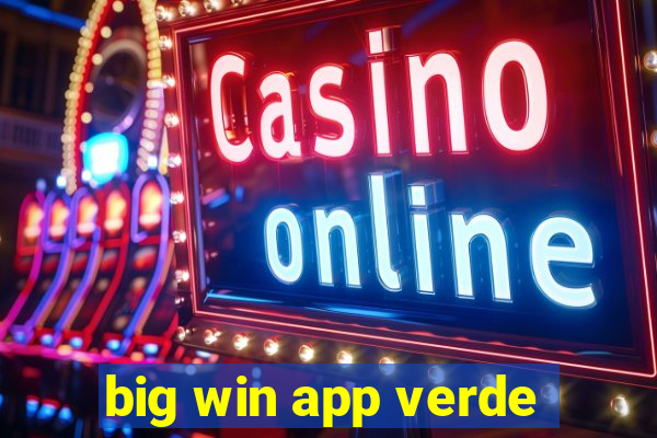 big win app verde