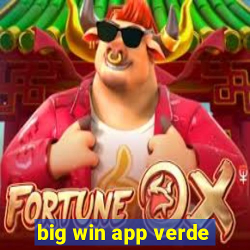 big win app verde