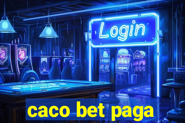 caco bet paga