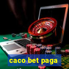 caco bet paga