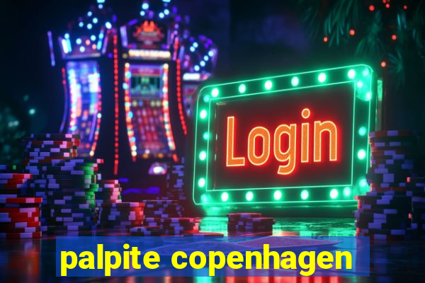 palpite copenhagen