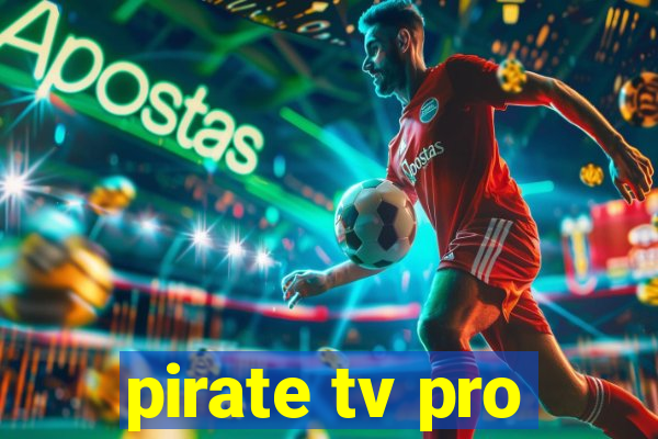 pirate tv pro