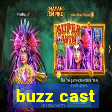 buzz cast