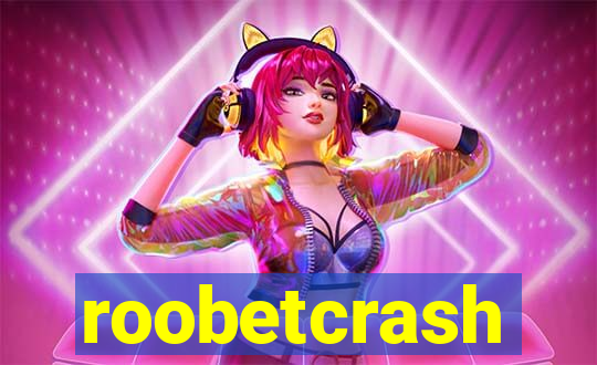 roobetcrash