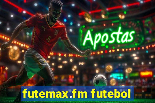 futemax.fm futebol