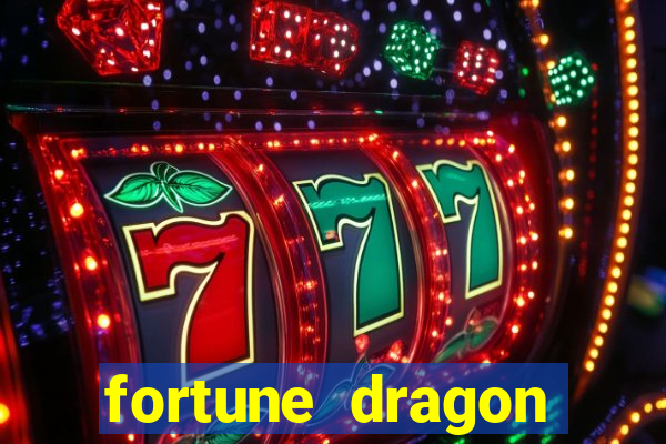 fortune dragon ganho certo demo