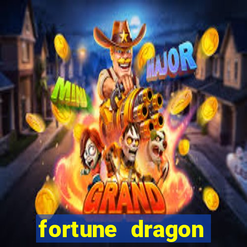 fortune dragon ganho certo demo