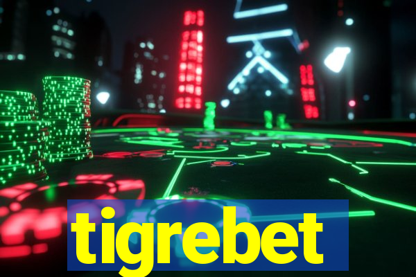 tigrebet