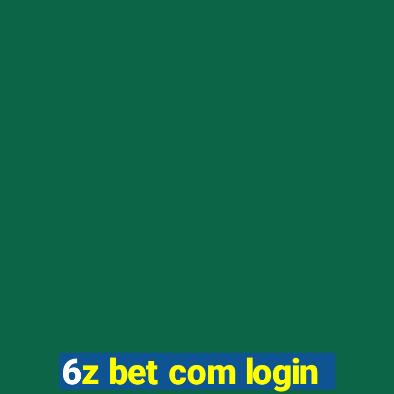 6z bet com login