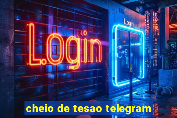 cheio de tesao telegram