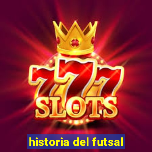 historia del futsal