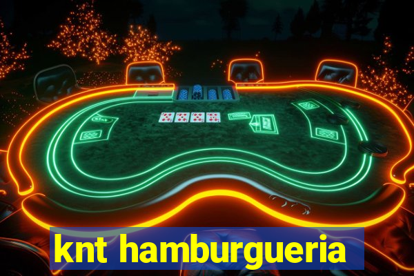 knt hamburgueria