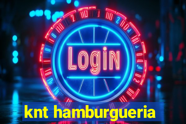 knt hamburgueria