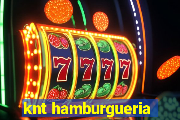 knt hamburgueria