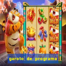 garoto de programa na zona leste