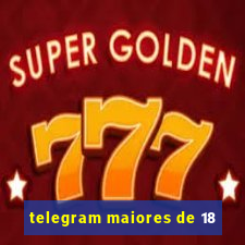 telegram maiores de 18