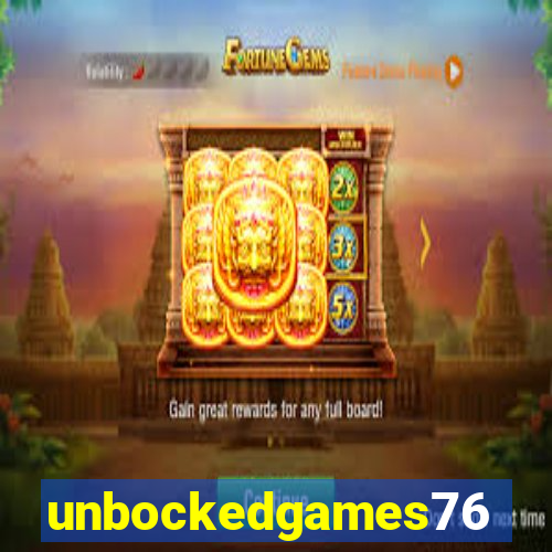 unbockedgames76