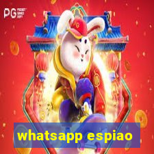 whatsapp espiao