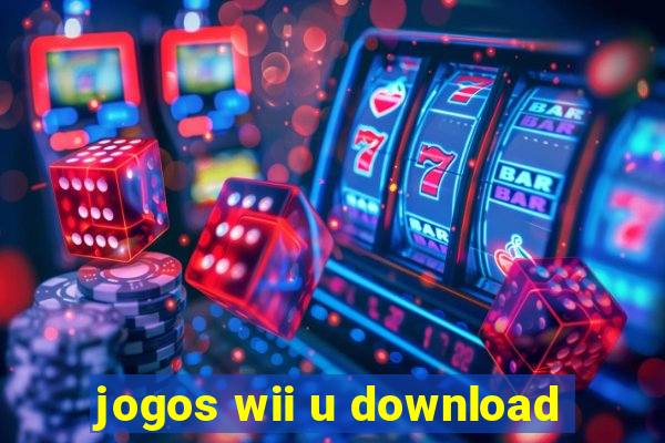 jogos wii u download