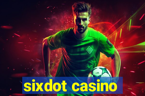 sixdot casino