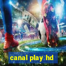 canal play hd