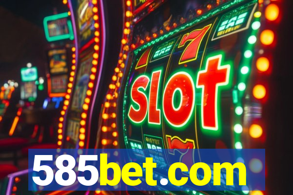 585bet.com