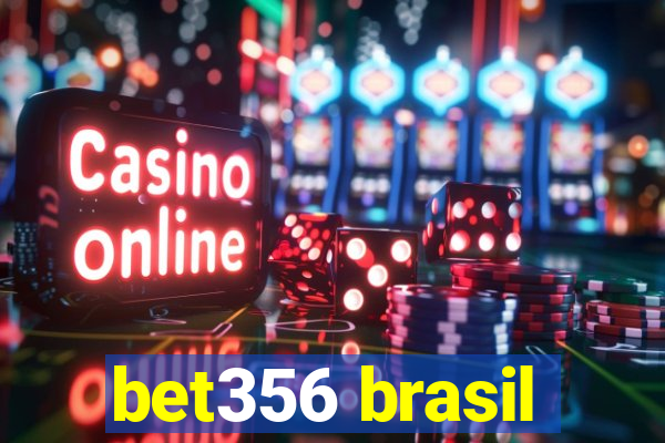 bet356 brasil