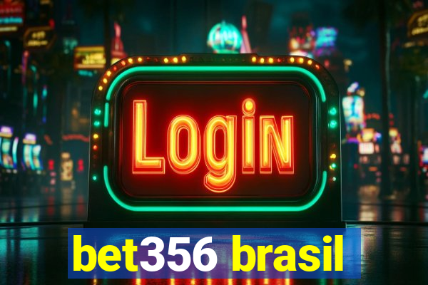 bet356 brasil