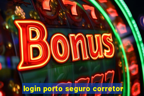 login porto seguro corretor