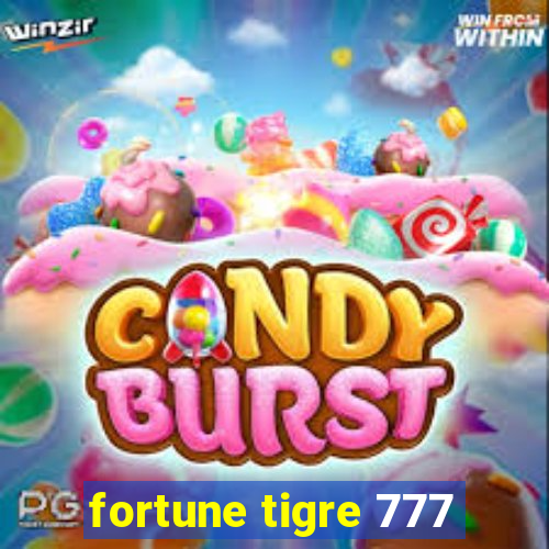 fortune tigre 777