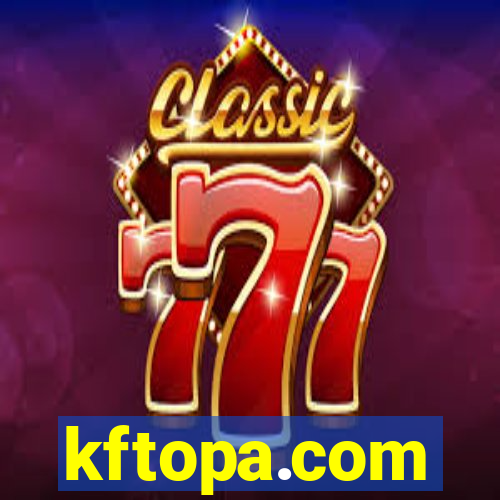 kftopa.com