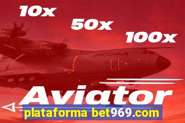 plataforma bet969.com