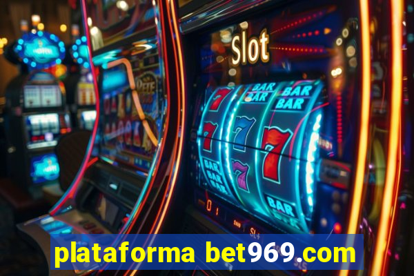 plataforma bet969.com